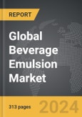 Beverage Emulsion - Global Strategic Business Report- Product Image