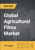 Agricultural Films - Global Strategic Business Report- Product Image