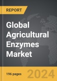 Agricultural Enzymes: Global Strategic Business Report- Product Image