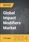 Impact Modifiers - Global Strategic Business Report - Product Image