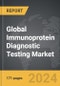 Immunoprotein Diagnostic Testing - Global Strategic Business Report - Product Thumbnail Image