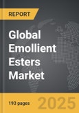 Emollient Esters - Global Strategic Business Report- Product Image