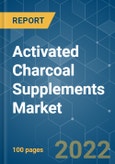Activated Charcoal Supplements Market - Growth, Trends, COVID-19 Impact, and Forecasts (2022 - 2027)- Product Image