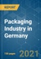 Packaging Industry in Germany - Growth, Trends, COVID-19 Impact, and Forecasts (2021 - 2026) - Product Image