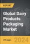 Dairy Products Packaging - Global Strategic Business Report - Product Thumbnail Image