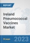 Ireland Pneumococcal Vaccines Market : Prospects, Trends Analysis, Market Size and Forecasts up to 2030 - Product Image