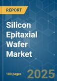 Silicon Epitaxial Wafer Market - Growth, Trends, COVID-19 Impact, and Forecasts (2021 - 2026)- Product Image