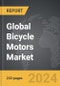 Bicycle Motors - Global Strategic Business Report - Product Image