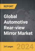 Automotive Rear-view Mirror - Global Strategic Business Report- Product Image