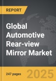 Automotive Rear-view Mirror - Global Strategic Business Report- Product Image