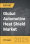 Automotive Heat Shield - Global Strategic Business Report - Product Image