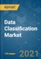 Data Classification Market - Growth, Trends, COVID-19 Impact, and Forecasts (2021 - 2026) - Product Thumbnail Image