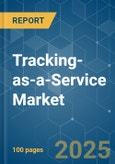 Tracking-as-a-Service Market - Growth, Trends, COVID-19 Impact, and Forecasts (2023-2028)- Product Image