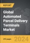 Automated Parcel Delivery Terminals: Global Strategic Business Report - Product Thumbnail Image