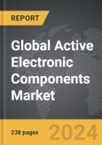 Active Electronic Components: Global Strategic Business Report- Product Image