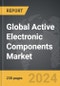 Active Electronic Components: Global Strategic Business Report - Product Image