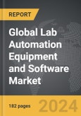 Lab Automation Equipment and Software - Global Strategic Business Report- Product Image