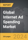 Internet Ad Spending - Global Strategic Business Report- Product Image