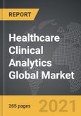 Healthcare Clinical Analytics - Global Market Trajectory & Analytics- Product Image