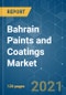 Bahrain Paints and Coatings Market - Growth, Trends, COVID-19 Impact, and Forecasts (2021 - 2026) - Product Thumbnail Image