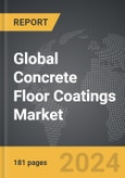 Concrete Floor Coatings - Global Strategic Business Report- Product Image