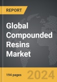 Compounded Resins - Global Strategic Business Report- Product Image