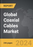 Coaxial Cables - Global Strategic Business Report- Product Image
