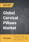 Cervical Pillows - Global Strategic Business Report - Product Thumbnail Image