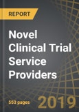 Novel Clinical Trial Service Providers: Focus on Real World Data Based Trial Services, Virtual Trials, Adaptive, Umbrella and Basket Design, 2019-2050- Product Image