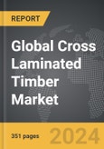 Cross Laminated Timber (CLT) - Global Strategic Business Report- Product Image