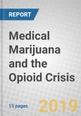 Medical Marijuana and the Opioid Crisis- Product Image