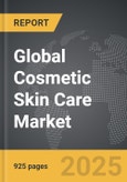 Cosmetic Skin Care - Global Strategic Business Report- Product Image