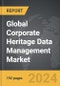 Corporate Heritage Data Management - Global Strategic Business Report - Product Thumbnail Image