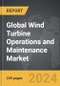 Wind Turbine Operations and Maintenance - Global Strategic Business Report - Product Thumbnail Image