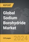 Sodium Borohydride - Global Strategic Business Report - Product Thumbnail Image