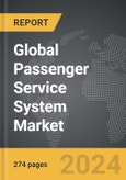 Passenger Service System (PSS) - Global Strategic Business Report- Product Image