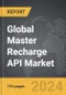 Master Recharge API: Global Strategic Business Report - Product Thumbnail Image