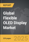 Flexible OLED Display: Global Strategic Business Report- Product Image