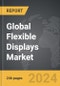 Flexible Displays - Global Strategic Business Report - Product Image