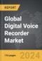 Digital Voice Recorder - Global Strategic Business Report - Product Image