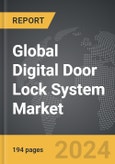 Digital Door Lock System - Global Strategic Business Report- Product Image