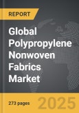 Polypropylene Nonwoven Fabrics - Global Strategic Business Report- Product Image