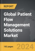 Patient Flow Management Solutions - Global Strategic Business Report- Product Image