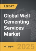 Well Cementing Services - Global Strategic Business Report- Product Image