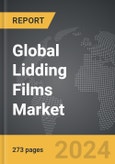 Lidding Films: Global Strategic Business Report- Product Image