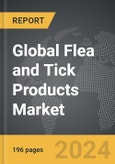 Flea and Tick Products - Global Strategic Business Report- Product Image