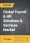 Payroll & HR Solutions & Services - Global Strategic Business Report - Product Thumbnail Image