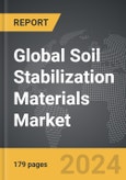 Soil Stabilization Materials - Global Strategic Business Report- Product Image