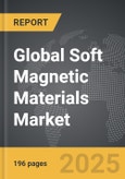 Soft Magnetic Materials - Global Strategic Business Report- Product Image