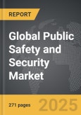 Public Safety and Security - Global Strategic Business Report- Product Image